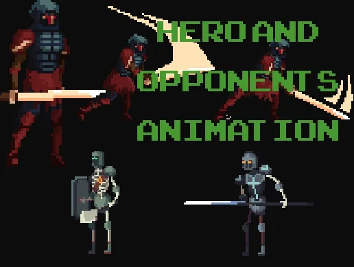 Hero nad Opponents Animation