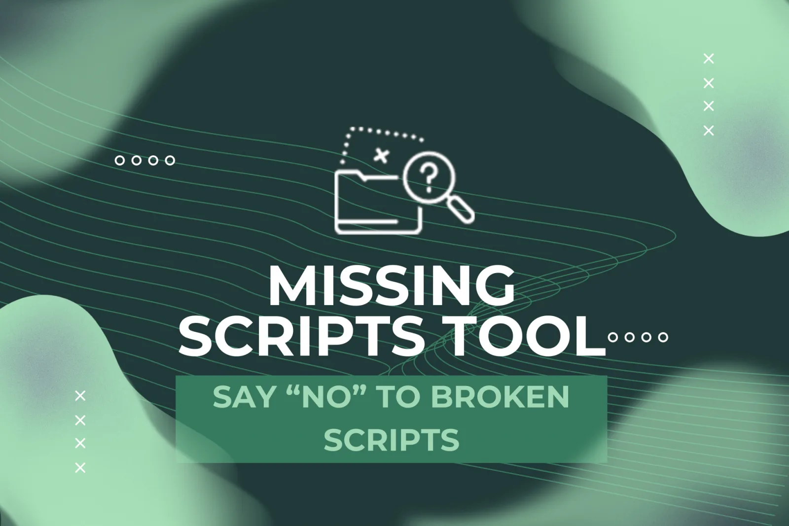 Missing Scripts Tool