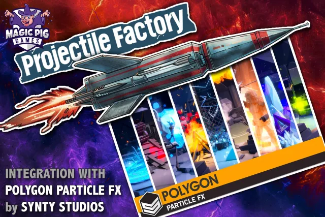 Projectile Factory for POLYGON Particle FX by Synty Studios